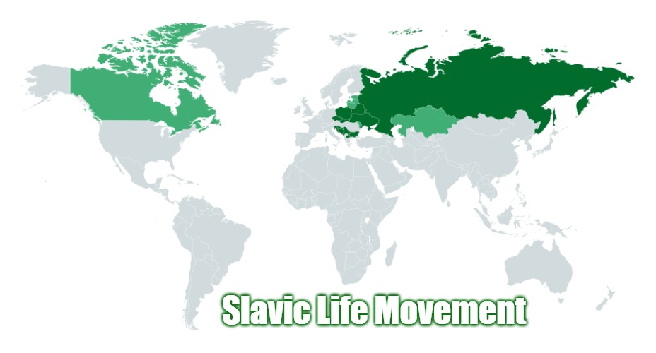Slavic World Map | Slavic Life Movement | image tagged in slavic world map,slavic life movement | made w/ Imgflip meme maker