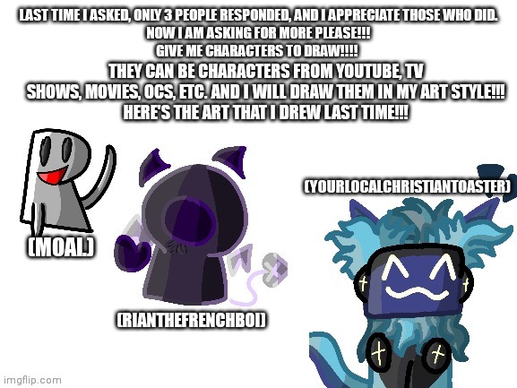 Please I'm desperate :praying_emoji: | (MOAI.); (RIANTHEFRENCHBOI) | image tagged in please,summit,your,gosh,dang,characters | made w/ Imgflip meme maker
