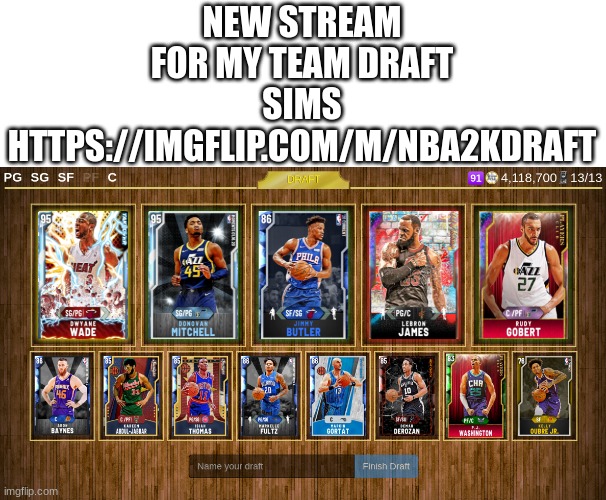 https://imgflip.com/m/Nba2kDRAFT |  NEW STREAM FOR MY TEAM DRAFT SIMS
HTTPS://IMGFLIP.COM/M/NBA2KDRAFT | image tagged in new stream,gifs,memes | made w/ Imgflip meme maker