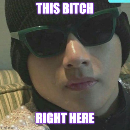 When someone makes fun of BTS | THIS BITCH; RIGHT HERE | image tagged in bts,current mood,pissed off,kpop fans be like | made w/ Imgflip meme maker