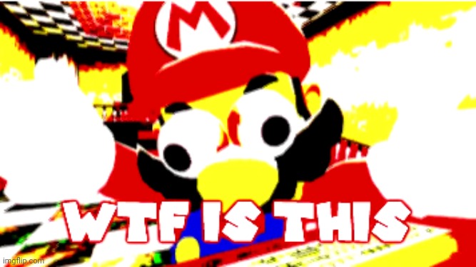 WTF IS THIS | image tagged in wtf is this | made w/ Imgflip meme maker