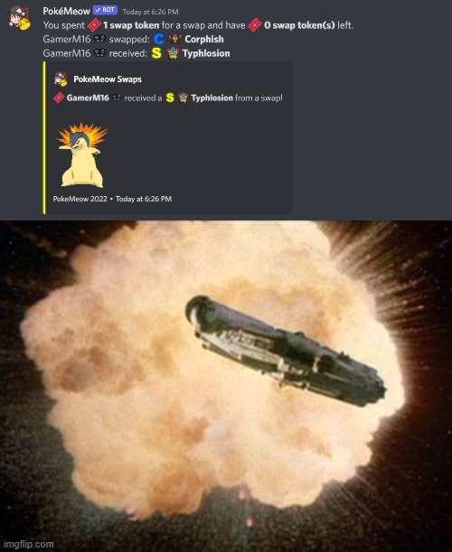 That was unexpected... | image tagged in star wars exploding death star,typhlosion,pokemon,poketwo,discord,unexpected | made w/ Imgflip meme maker