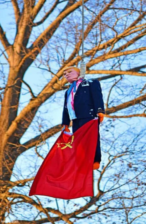 Trump Russian Traitor Hung Effigy | image tagged in trump russian traitor hung effigy | made w/ Imgflip meme maker