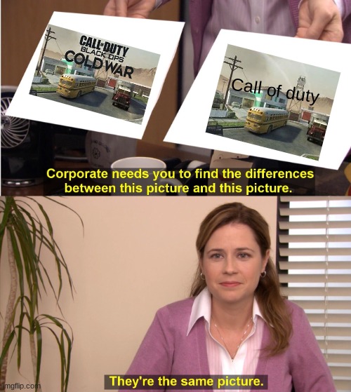 Nuketown 1,000 | Call of duty | image tagged in memes,they're the same picture | made w/ Imgflip meme maker