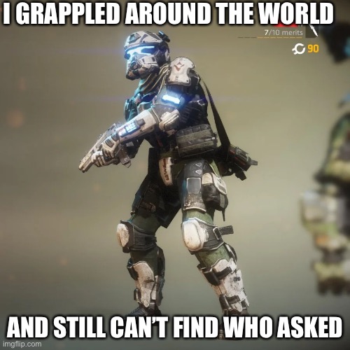 I GRAPPLED AROUND THE WORLD AND STILL CAN’T FIND WHO ASKED | made w/ Imgflip meme maker