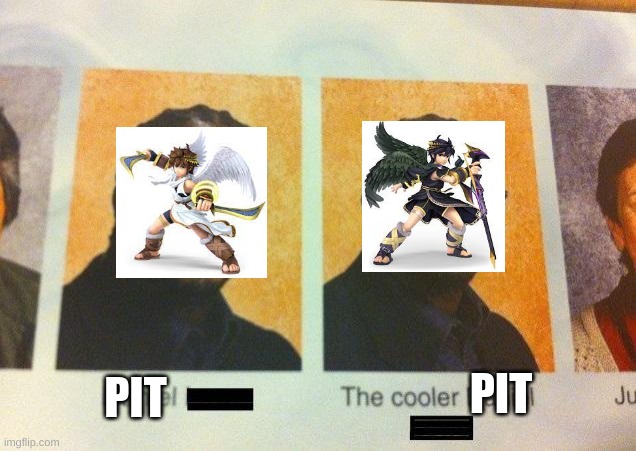 Can we agree Dark Pit is cooler | PIT; PIT | image tagged in the cooler daniel,smash | made w/ Imgflip meme maker