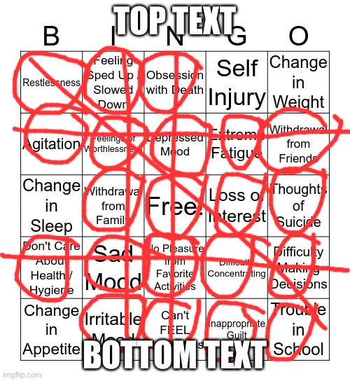 School be like: | TOP TEXT; BOTTOM TEXT | image tagged in depression bingo | made w/ Imgflip meme maker