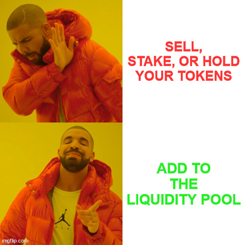 liquidity pool | SELL, STAKE, OR HOLD YOUR TOKENS; ADD TO THE LIQUIDITY POOL | image tagged in crypto,meme,funny,pool,hive,neox | made w/ Imgflip meme maker