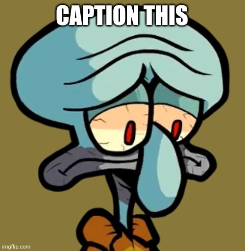 CAPTION THIS | made w/ Imgflip meme maker