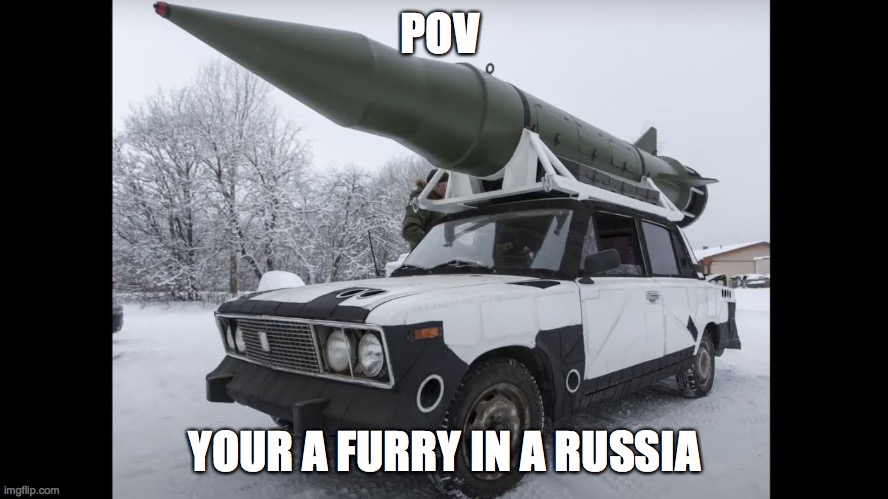 Lada vs Furry | POV; YOUR A FURRY IN A RUSSIA | image tagged in lada,russia,soviet union | made w/ Imgflip meme maker