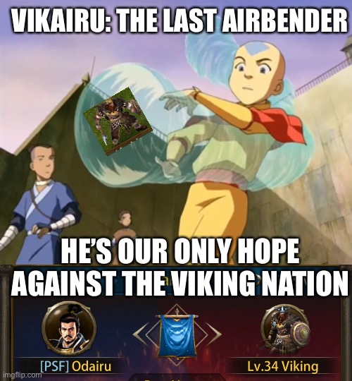 VIKAIRU: THE LAST AIRBENDER; HE’S OUR ONLY HOPE AGAINST THE VIKING NATION | made w/ Imgflip meme maker