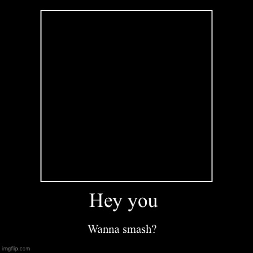 image tagged in funny,demotivationals | made w/ Imgflip demotivational maker