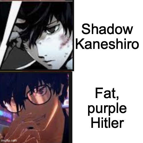Tell me I'm wrong | Shadow Kaneshiro; Fat, purple Hitler | image tagged in memes,drake hotline bling,persona 5,anime,out of line but he's right,hitler | made w/ Imgflip meme maker