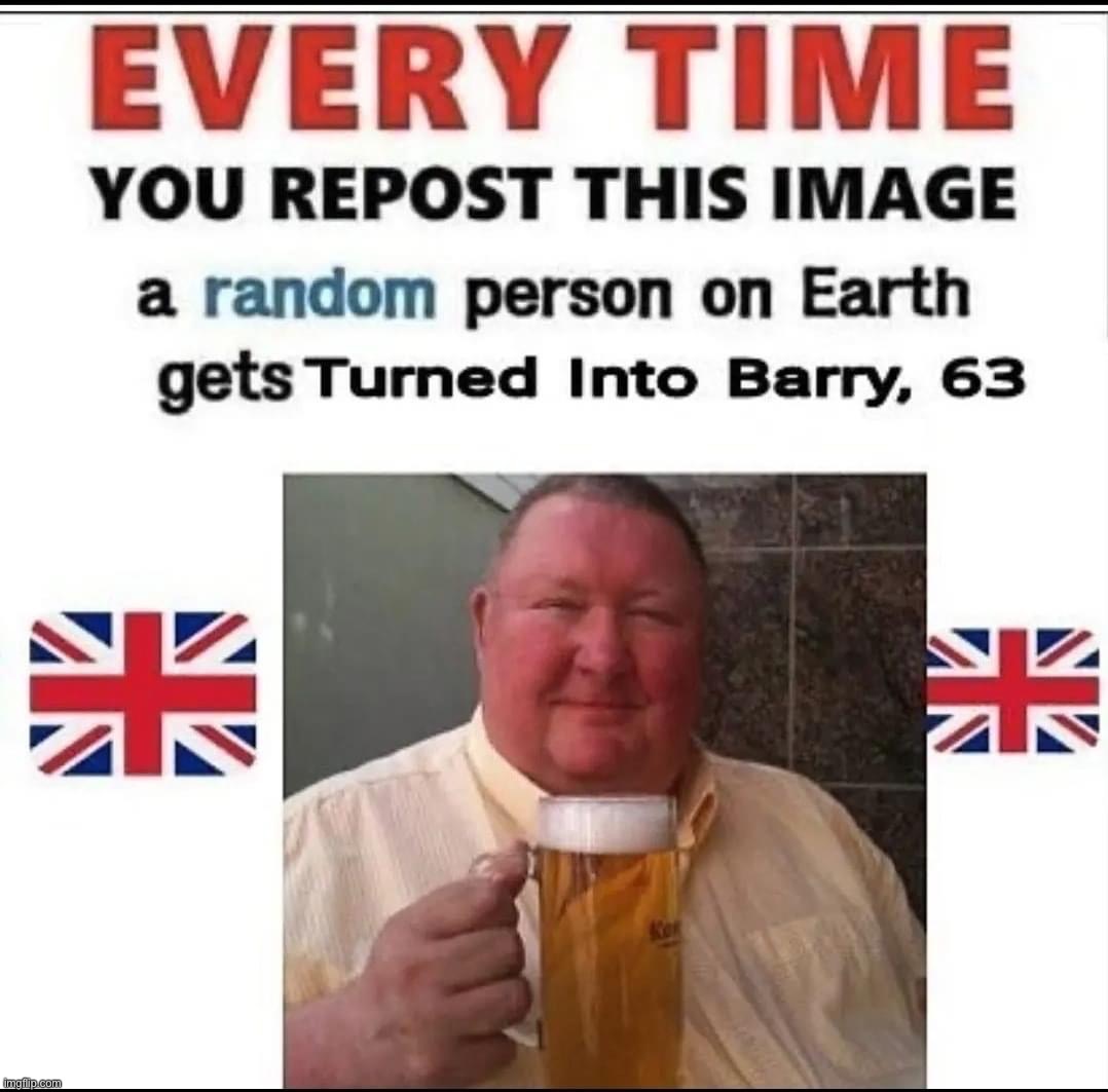 v rare Anglophilia. Plz repost & help Barry take over the globe. | image tagged in barry repost challenge,v,rare,anglophilia,plz,repost | made w/ Imgflip meme maker