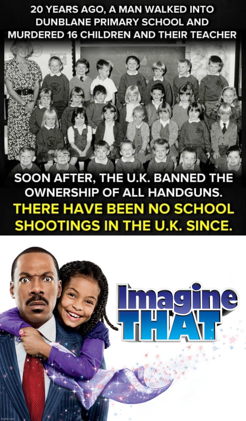 Conservatives say it can never be done. Yes, it can. | image tagged in school shooting in u k,gun laws,gun control,mass shootings,school shooting,school shootings | made w/ Imgflip meme maker