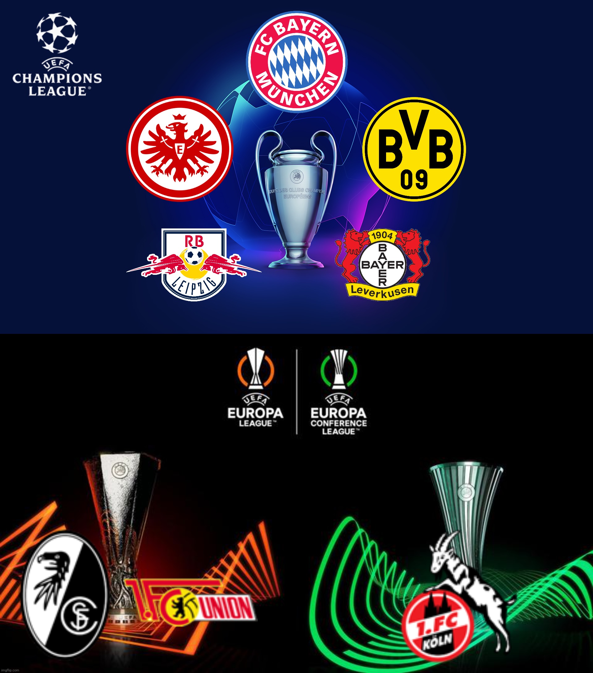 The German Teams who Play in the 3 European Competitions 2022-2023 | image tagged in champions league,europa league,conference league,futbol,germany | made w/ Imgflip meme maker