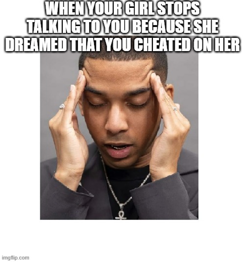 For real? | image tagged in gf,lol,relationship,headache,lmao,first world problems | made w/ Imgflip meme maker