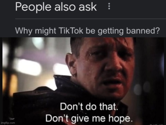 We all know what happened last time | image tagged in hawkeye ''don't give me hope'' | made w/ Imgflip meme maker