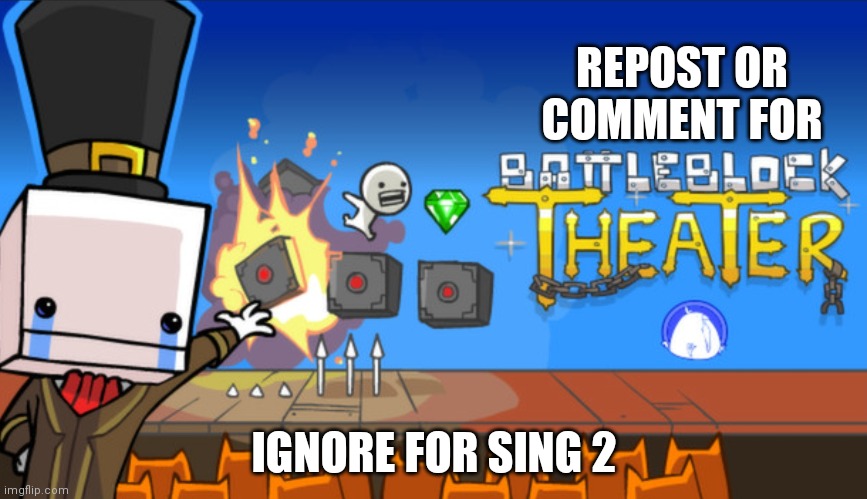 REPOST OR COMMENT FOR; IGNORE FOR SING 2 | made w/ Imgflip meme maker