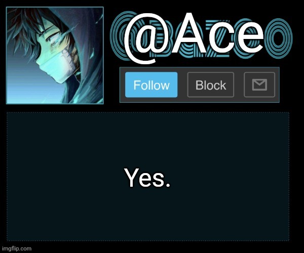 Yes. | made w/ Imgflip meme maker