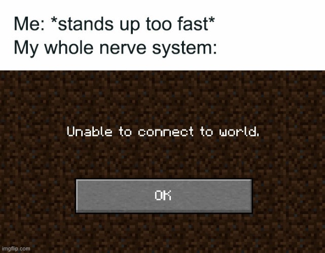 meme | image tagged in funny,memes,funny memes,minecraft | made w/ Imgflip meme maker