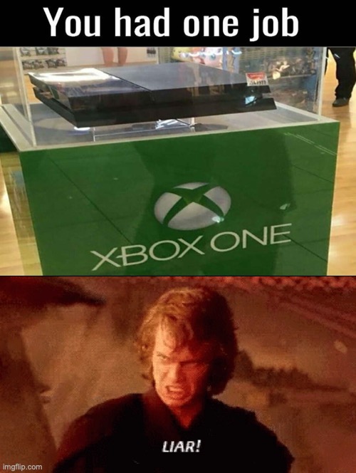 Cool looking xbox | image tagged in you had one job,meme | made w/ Imgflip meme maker