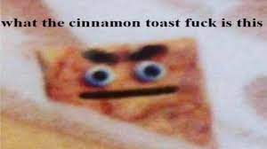High Quality What in the cinnamon toast fuck is this Blank Meme Template
