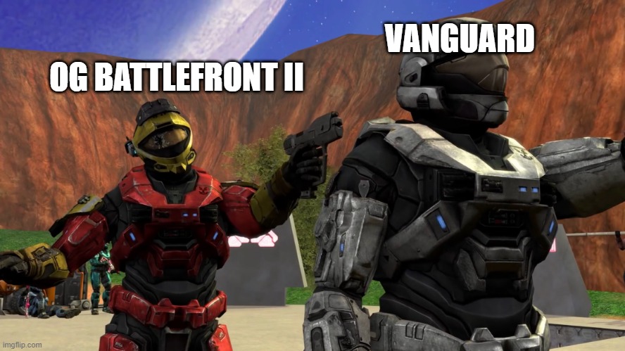 OG BF2 kills Vanguard | VANGUARD; OG BATTLEFRONT II | image tagged in always has been russian badger | made w/ Imgflip meme maker