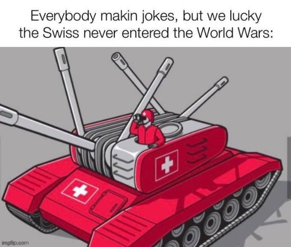 image tagged in repost,switzerland,knife,tank | made w/ Imgflip meme maker