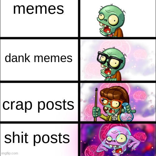 Pvz heroes Levels of smort | memes; dank memes; crap posts; shit posts | image tagged in pvz heroes levels of smort | made w/ Imgflip meme maker