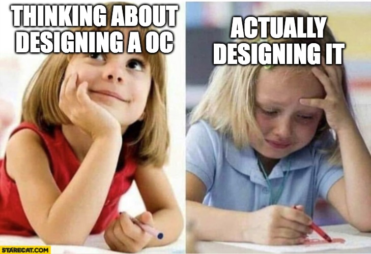 Thinking about vs doing | ACTUALLY DESIGNING IT; THINKING ABOUT DESIGNING A OC | image tagged in thinking about vs doing | made w/ Imgflip meme maker