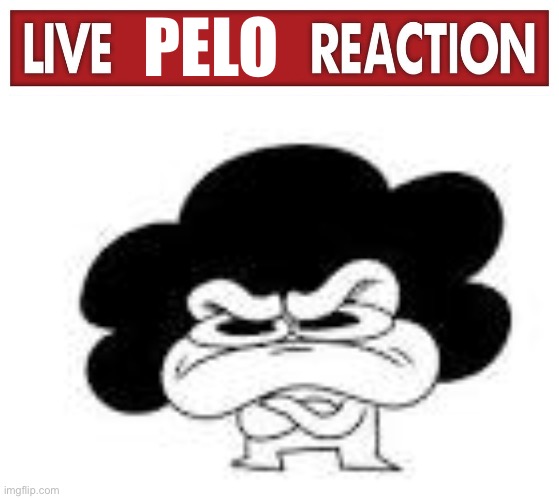 PELO | image tagged in live x reaction,sr pelo | made w/ Imgflip meme maker