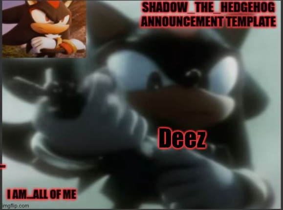 Deez | Deez; DEEZ | image tagged in deez | made w/ Imgflip meme maker