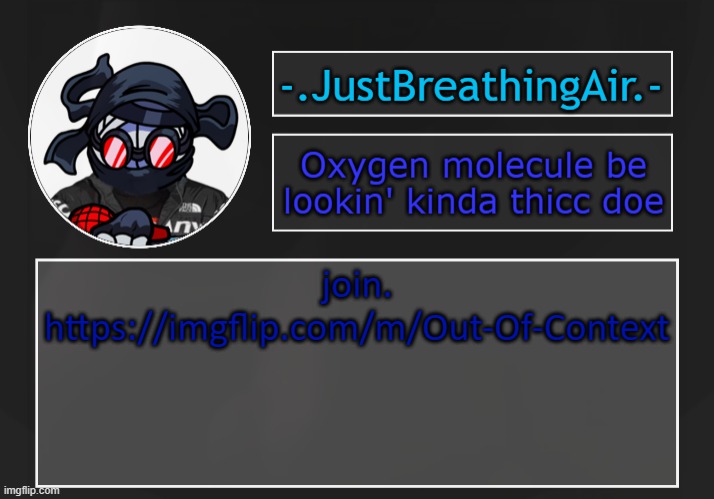 https://imgflip.com/m/Out-Of-Context | join. https://imgflip.com/m/Out-Of-Context | made w/ Imgflip meme maker