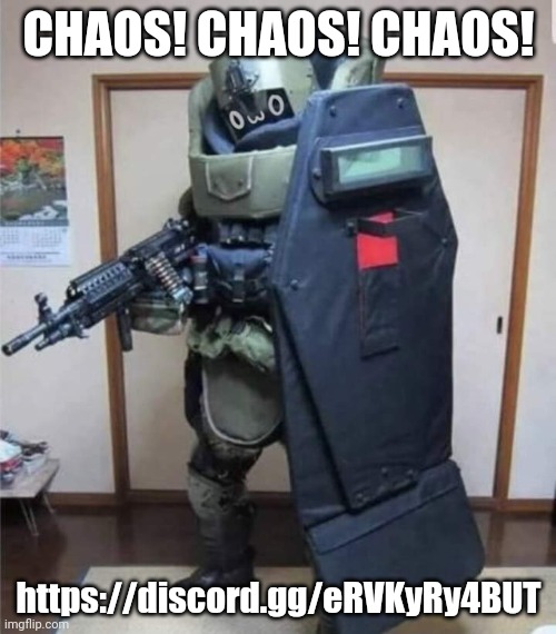 power suit | CHAOS! CHAOS! CHAOS! https://discord.gg/eRVKyRy4BUT | image tagged in power suit | made w/ Imgflip meme maker