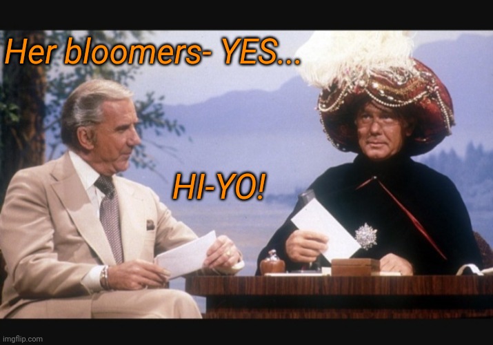 Her bloomers- YES... HI-YO! | made w/ Imgflip meme maker