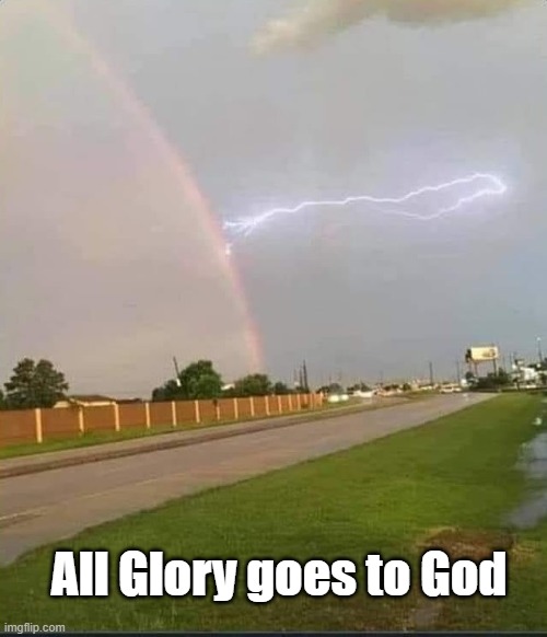 All Glory goes to God | image tagged in glory | made w/ Imgflip meme maker