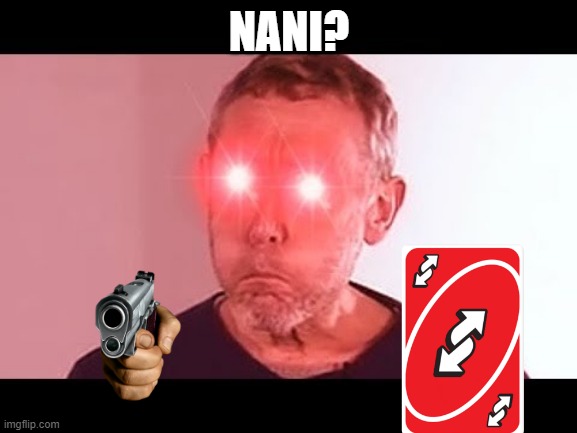 NANI? | NANI? | image tagged in nani | made w/ Imgflip meme maker