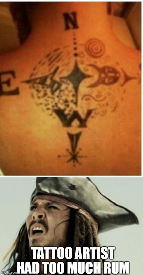 DONT GET A TATTOO FROM A DRUNK GUY | TATTOO ARTIST HAD TOO MUCH RUM | image tagged in jack sparow dafuk,tattoos,bad tattoos,pirate,jack sparrow | made w/ Imgflip meme maker