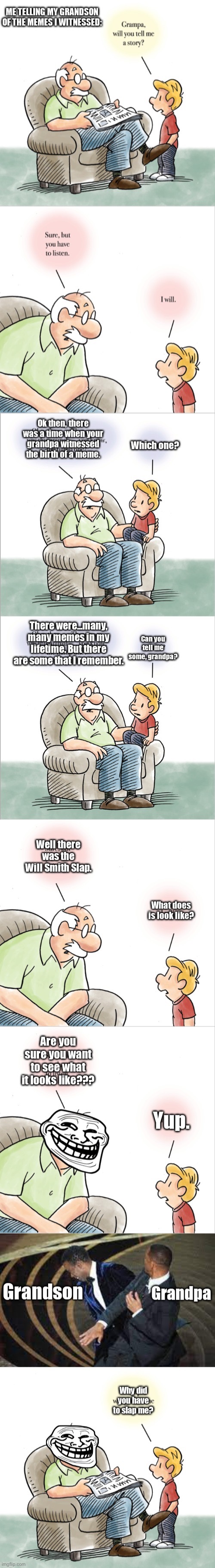 Me telling a strory to my grandson | image tagged in funny memes | made w/ Imgflip meme maker