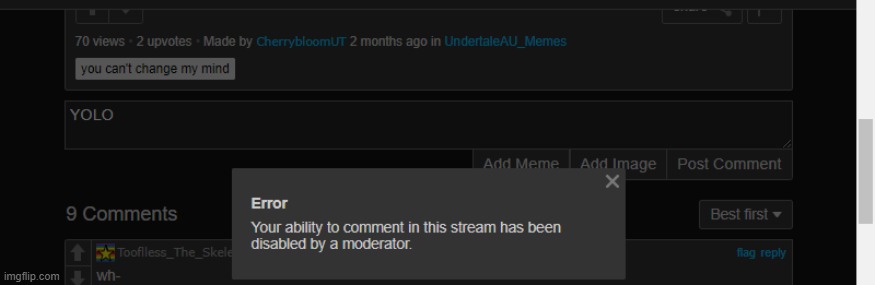 Still comment  banned in UndertaleAU_Memes stream. | made w/ Imgflip meme maker