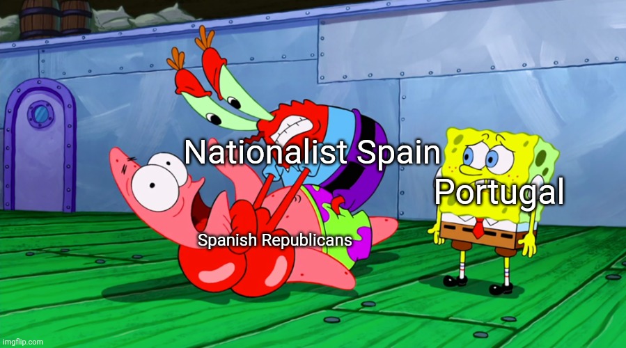 Spanish Civil War in a nutshell | Nationalist Spain; Portugal; Spanish Republicans | image tagged in mr krabs strangling patrick in hd | made w/ Imgflip meme maker