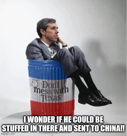 I WONDER IF HE COULD BE STUFFED IN THERE AND SENT TO CHINA!! | made w/ Imgflip meme maker