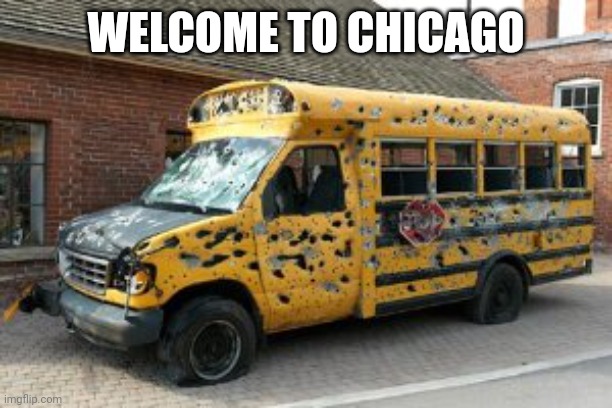 WELCOME TO CHICAGO | made w/ Imgflip meme maker