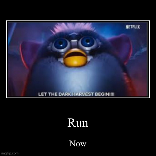 Night of the giant furby | image tagged in funny,demotivationals | made w/ Imgflip demotivational maker