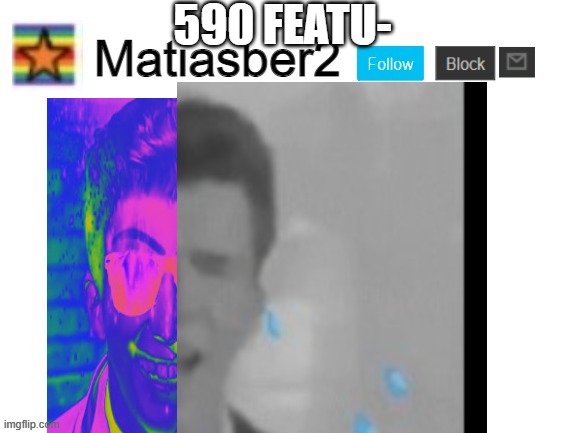 590 FEATU- | image tagged in rick rolled | made w/ Imgflip meme maker