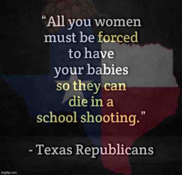 Scumbag Texas Republicans | image tagged in scumbag texas republicans | made w/ Imgflip meme maker