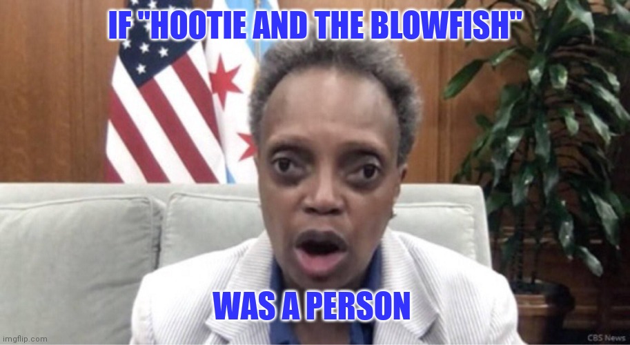 Fish eyed and angry | IF "HOOTIE AND THE BLOWFISH"; WAS A PERSON | image tagged in mayor lori lightfoot | made w/ Imgflip meme maker