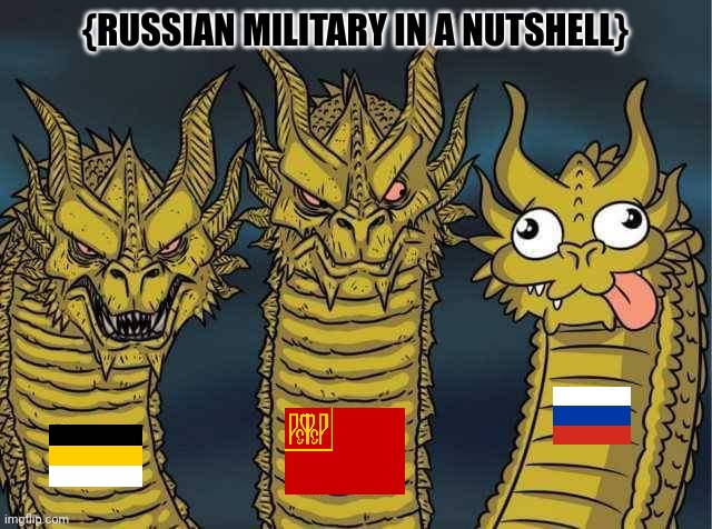 Hydra | {RUSSIAN MILITARY IN A NUTSHELL} | image tagged in memes,moscow,fad | made w/ Imgflip meme maker