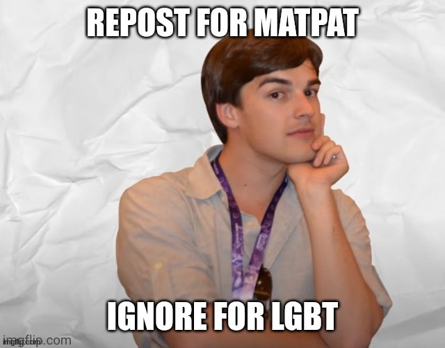 MatPat :] | made w/ Imgflip meme maker